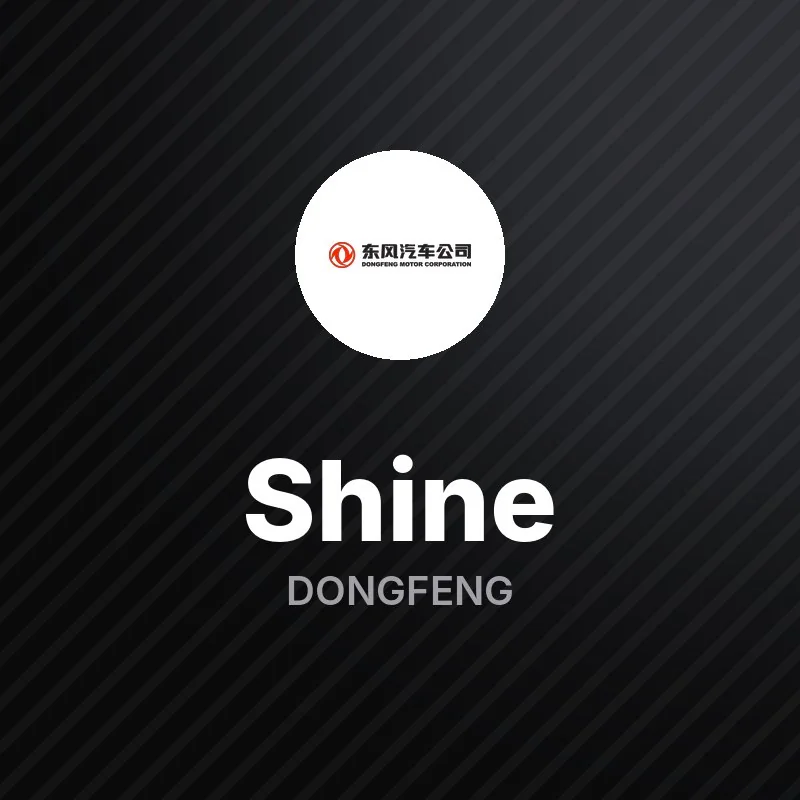 Dongfeng Shine